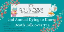 Dying to Know event- Death Talk over Tea