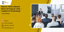 Master Motivational Interviewing in 1 Day — Canberra Workshop