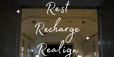 Rest, Recharge & Realign ✨