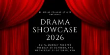 Brigidine Drama Showcase 2026 - 21st Oct