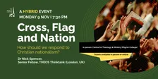 Cross, Flag, and Nation: How do we respond to Christian Nationalism?