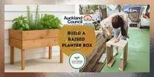 Make a Raised Planter Box: Power Tools 101, Wairau Zero Waste Hub, Tuesday 3 Nov 10am-2pm