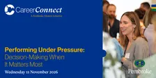 Pembroke Career Connect - Performing Under Pressure