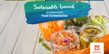 Food Fermentation - Practical Workshop - Sustainable Ipswich