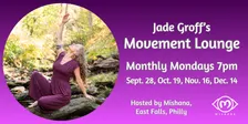 Movement Lounge with Jade Groff: Autumn 2026, Mishana Philly