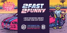 2 Fast, 2 Funny