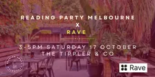 Reading Party Melbourne + Rave 17 October @ The Tippler & Co