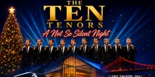 🎤 Festive Voices with The TEN Tenors