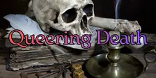 Queering Death November 2026