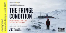 THE FRINGE CONDITION: DESIGNING FOR LIFE AT THE EXTREMES