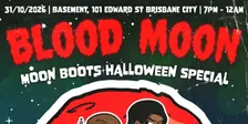 Blood Moon: Moon Boots Halloween Special