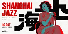 Jazz Session: Shanghai Jazz | Chinese melodies with Jazz
