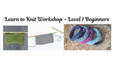 Learn To Knit Beginner Level 1