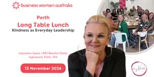 Perth, Long Table Lunch - Kindness as Everyday Leadership