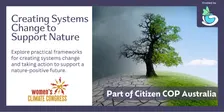 Creating Systems Change to Support Nature Sydney - Citizen COP 2026