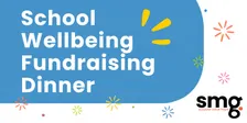 SMG School Wellbeing Fundraising Dinner