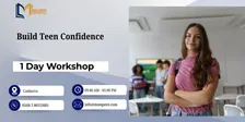 Confident Teens, Strong Futures – 1 Day Workshop in Canberra