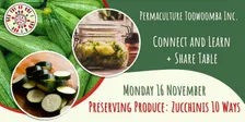 Connect and Learn - Preserving Produce: Zucchinis 10 Ways