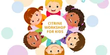 Citrine Workshop for Kids 💛 Ages 5 - 11
