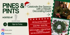 Pines & Pints - Wreath Decorating Event at Gruver's Tree Farm