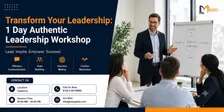 Transform Your Leadership: 1 Day Authentic Leadership Workshop | Canberra