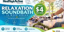 Relaxation Soundbath | Relax, Unwind and Reset