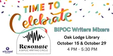 October Resonate BIPOC Writing Circle Mixers! In-Person at Oak Lodge Library