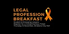 Legal Profession Breakfast 2026: Student & Emerging Lawyer Complimentary Ticket