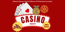 Fillmore Rotary and FFA Boosters Casino Night 2026