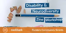 Disability and Neurodiversity Zine Workshop