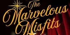 MARVELOUS MISFITS: BLACK FRIDAY EDITION