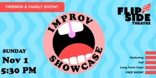 11/1 Student Improv Showcase at Flipside Theatre!
