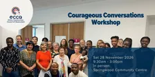 Courageous Conversations Workshop: Listen with Respect. Respond with Courage.