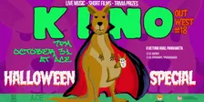 Kino Out West Short Film Screening  #18 Halloween Special