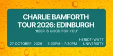 Scottish Section: Charlie Bamforth Talk at Heriot-Watt University