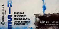 Rise: Songs of Resistance & Resilience