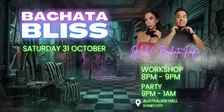 Bachata Bliss October 31st Edition