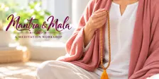 Mantra & Mala workshop - Sunday 22 November 2026