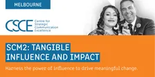 SCM2: Tangible Influence and Impact (Melbourne)