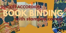 Book Binding: Pocket Accordion with Stamped Cover