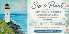 Sip and Paint Thursday, April 8, 2027, 6-9 p.m. - Lighthouse in Spring