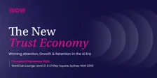The New Trust Economy: Winning Attention, Growth & Retention in the AI Era