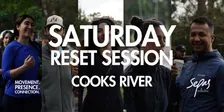 Saturday Reset @ Cooks River