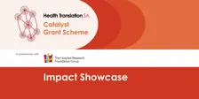 Health Translation SA Catalyst Grant Scheme Impact Showcase | 24 November 2026