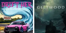 Double-Feature Screening: Geltwood & Drift Her