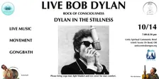 Live Bob Dylan Rock of Consciousness - Music * Movement * Gongbath