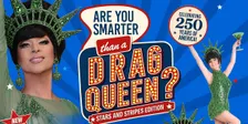 ARE YOU SMARTER THAN A DRAG QUEEN?