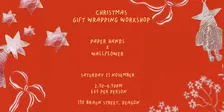Christmas Gift Wrapping Workshop with Paper Hands & Wallflower