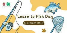 4-H Cloverbud Learn to Fish Day