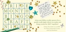 Pride Month Bingo Craft Night with Em Readman x VPCC - Events@VPCC
